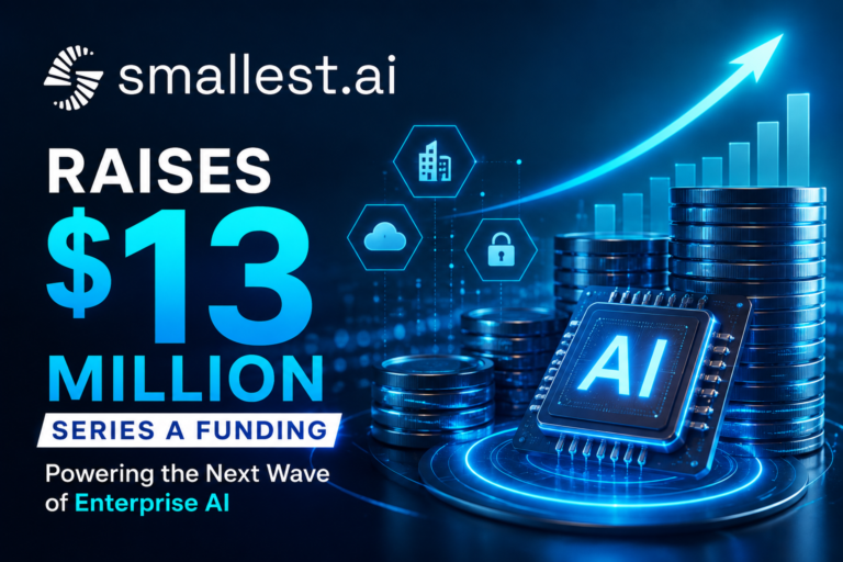 Smallest.ai Secures $13 Million Series A to Scale Voice AI